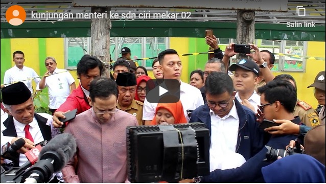 KUNJUNGAN BAPAK MENTERI PENDIDIKAN KE SDN CIRIMEKAR 02